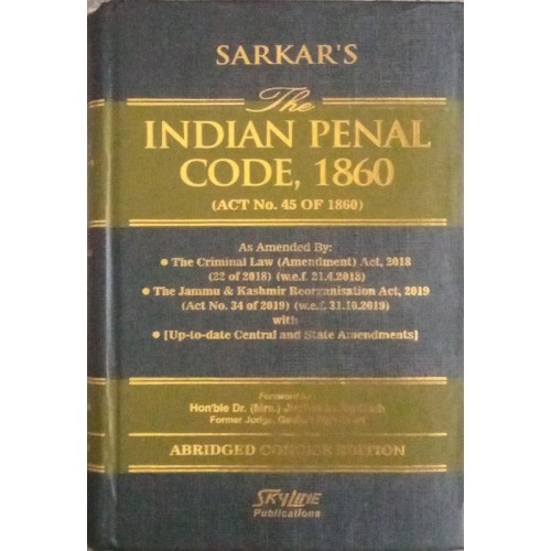 Sarkar's Commentary on The Indian Penal Code (IPC) Abridged Concise HB Edition 2023 by Skyline Publications	
